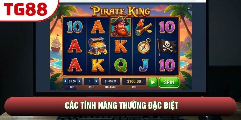 Các tính năng thưởng đặc biệt