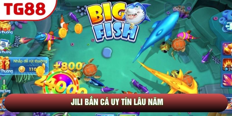 JILI bắn cá uy tín lâu năm JILI bắn cá uy tín lâu năm
