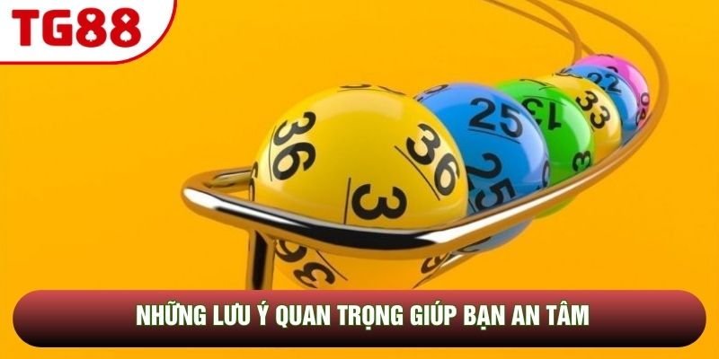 Những lưu ý quan trọng giúp bạn an tâm Những lưu ý quan trọng giúp bạn an tâm
